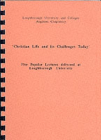 CHRISTIAN LIFE AND ITS CHALLENGES TODAY