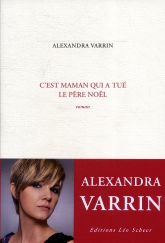 C'EST MAMAN QUI A TUE LE PERE NOEL