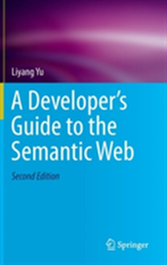 A Developer's Guide to the Semantic Web