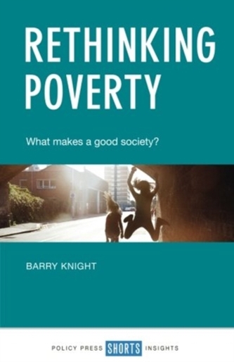Rethinking Poverty Rethinking Poverty