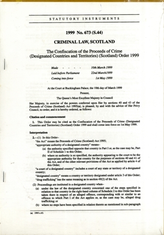 The Confiscation of the Proceeds of Crime (Designated Countries and Territories) (Scotland) Order 1999 The Confiscation of the Proceeds of Crime (Designated Countries and Territories) (Scotland) Order 1999