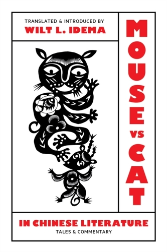 Mouse vs. Cat in Chinese Literature Mouse vs. Cat in Chinese Literature
