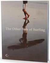The Other Side of Surfing