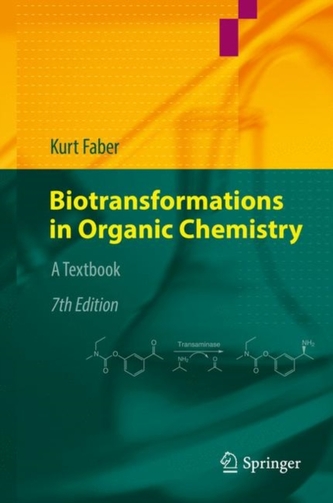 Biotransformations in Organic Chemistry Biotransformations in Organic Chemistry