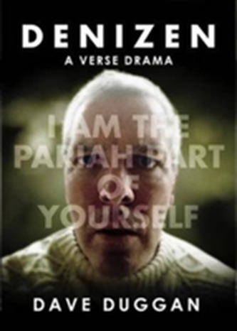 Denizen a Verse Play