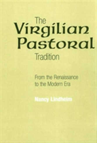 The Virgilian Pastoral Tradition