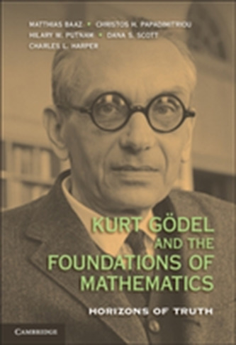 Kurt Goedel and the Foundations of Mathematics