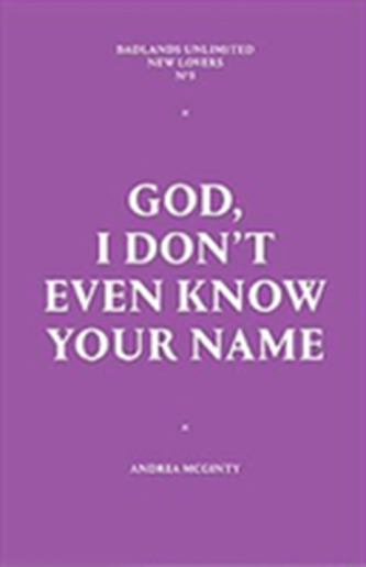 God, I Don't Even Know Your Name