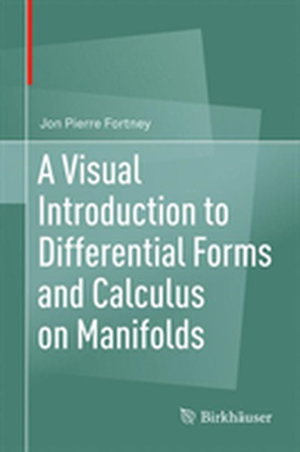 A Visual Introduction to Differential Forms and Calculus on Manifolds