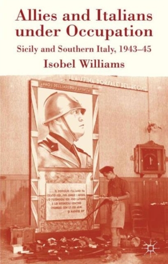 Allies and Italians under Occupation Allies and Italians under Occupation