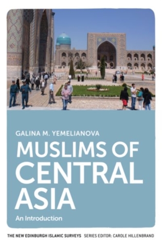 Muslims of Central Asia Muslims of Central Asia