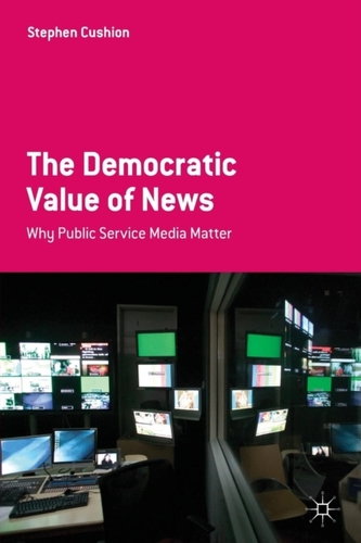 The Democratic Value of News