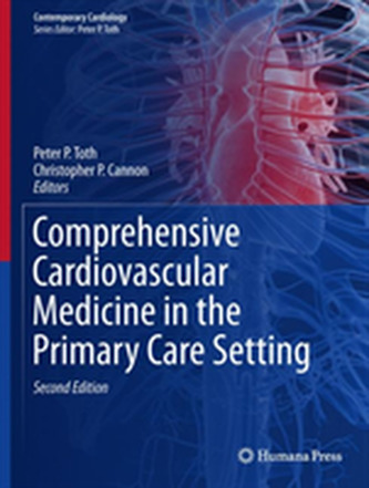 Comprehensive Cardiovascular Medicine in the Primary Care Setting Comprehensive Cardiovascular Medicine in the Primary Care Setting
