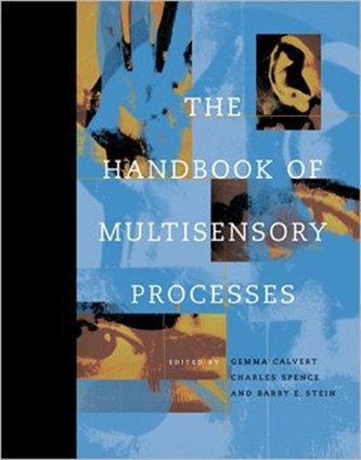 The Handbook of Multisensory Processes