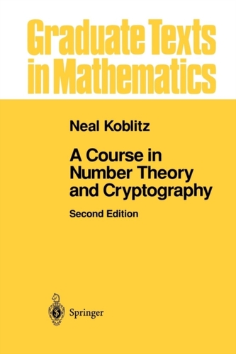 A Course in Number Theory and Cryptography