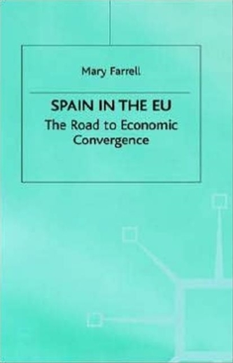 Spain in the E.U. The Road to Economic Convergenc