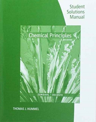 Student Solutions Manual for Zumdahl/Decoste's Chemical Principles, 8th