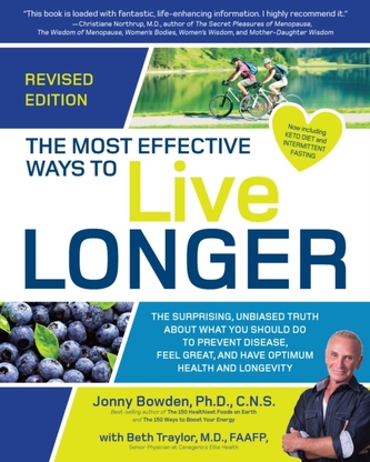 The Most Effective Ways to Live Longer, Revised