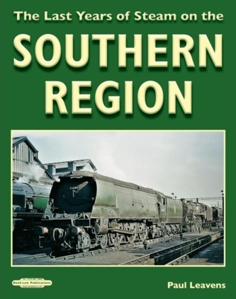 LAST YEARS OF STEAM ON THE SOUTHERN STEA
