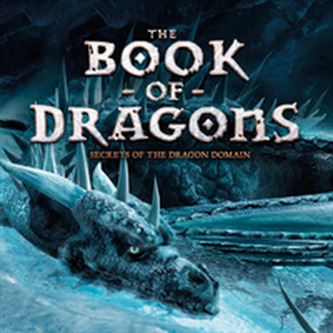 The Book of Dragons: Secrets of the Dragon Domain