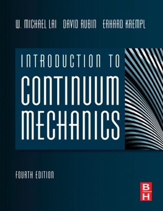 Introduction to Continuum Mechanics Introduction to Continuum Mechanics