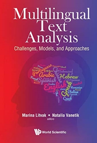 Multilingual Text Analysis: Challenges, Models, And Approaches