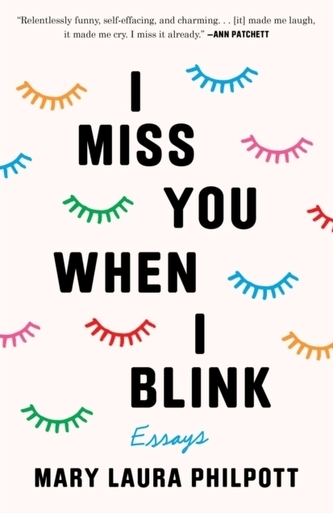 I Miss You When I Blink
