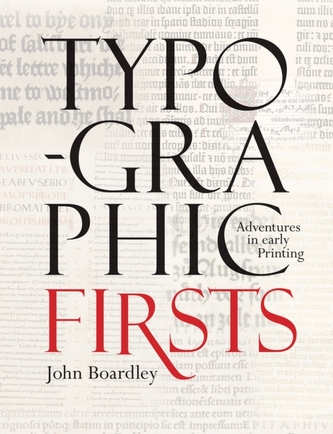 Typographic Firsts Typographic Firsts