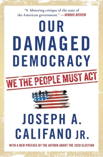 Our Damaged Democracy