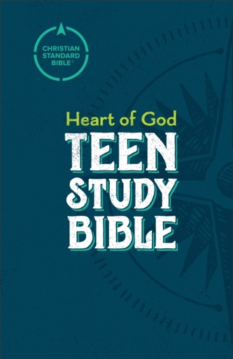 CSB Heart of God Teen Study Bible, Hardcover