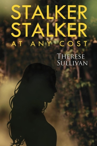Stalker, Stalker: At Any Cost