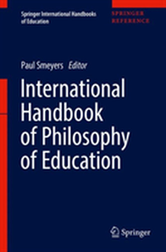 International Handbook of Philosophy of Education International Handbook of Philosophy of Education