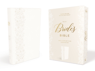 NKJV, Bride's Bible, Leathersoft, White, Red Letter Edition, Comfort Print NKJV, Bride's Bible, Leathersoft, White, Red Letter Edition, Comfort Print