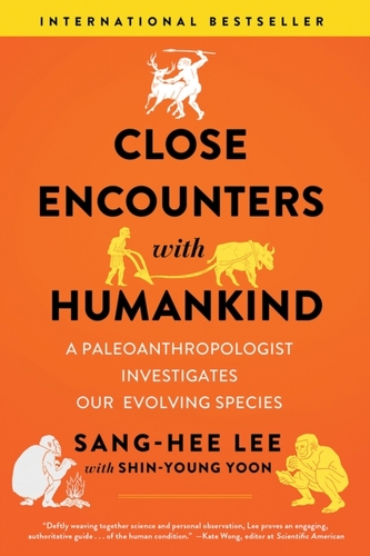 Close Encounters with Humankind Close Encounters with Humankind