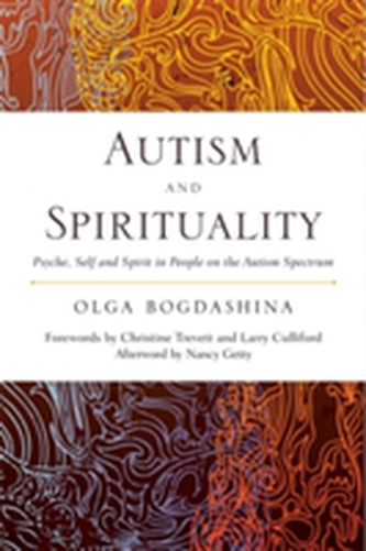 Autism and Spirituality Autism and Spirituality