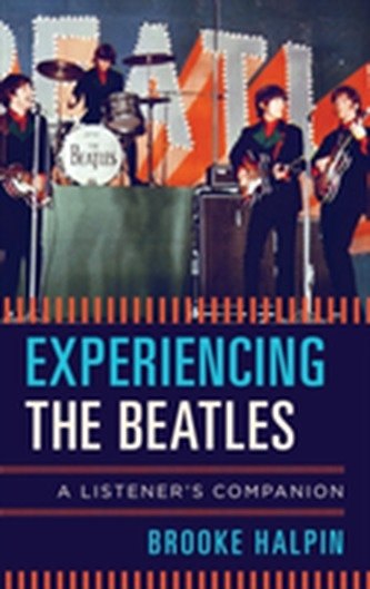 Experiencing the Beatles Experiencing the Beatles