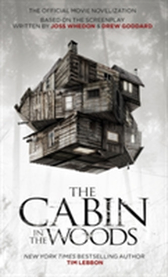 Cabin in the Woods - Official Movie Novelisation