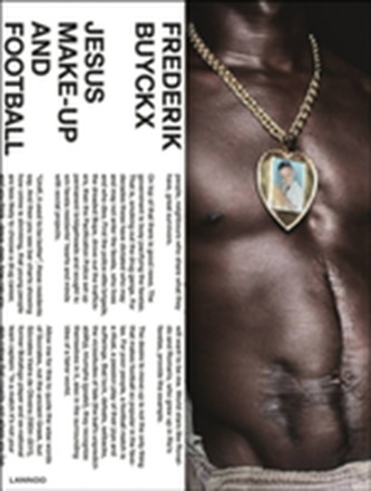 Jesus, Make-up and Football