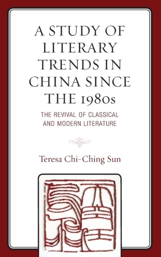 A Study of Literary Trends in China Since the 1980s