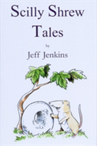 Scilly Shrew Tales