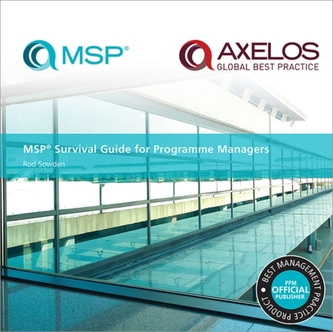 MSP Survival Guide for Programme Managers MSP Survival Guide for Programme Managers