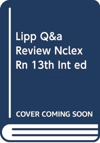LIPP Q AMP A REVIEW NCLEX-RN 13E INT E