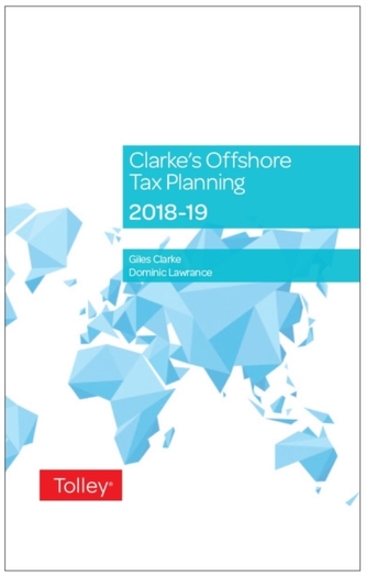Clarke's Offshore Tax Planning 2018-19