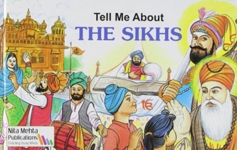 Tell Me About  the Sikhs