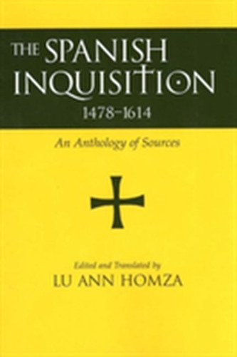 Spanish Inquisition, 1478-1614 Spanish Inquisition, 1478-1614