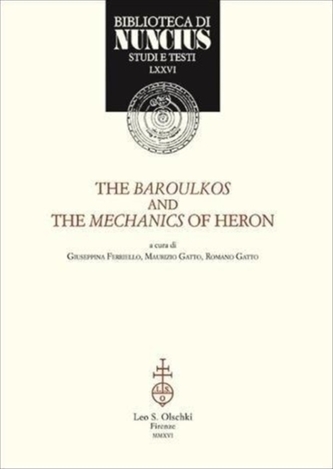 The Baroulkos and the Mechanics of Heron