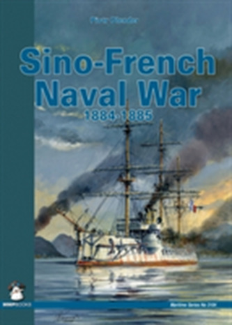 Sino-French Naval War 1884-1885
