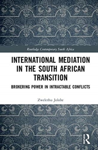 International Mediation in the South African Transition