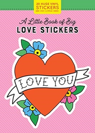 A Little Book of Big Love Stickers A Little Book of Big Love Stickers