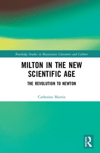 Milton and the New Scientific Age